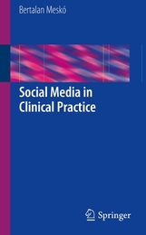 Social Media in Clinical Practice, ed. , v. 