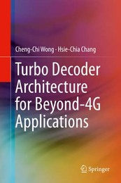 Turbo Decoder Architecture for Beyond-4G Applications, ed. , v. 