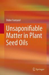 Unsaponifiable Matter in Plant Seed Oils, ed. , v. 
