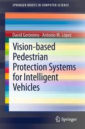 Vision-based Pedestrian Protection Systems for Intelligent Vehicles, ed. , v. 