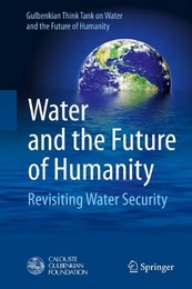 Water and the Future of Humanity, ed. , v. 