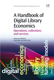 A Handbook of Digital Library Economics, ed. , v. 