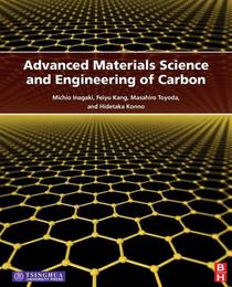 Advanced Materials Science and Engineering of Carbon, ed. , v. 