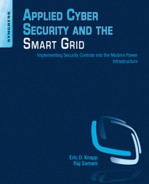 Applied Cyber Security and the Smart Grid, ed. , v. 