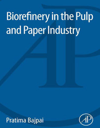 Biorefinery in the Pulp and Paper Industry, ed. , v. 