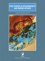 Case Studies in Oceanography and Marine Affairs, ed. , v. 
