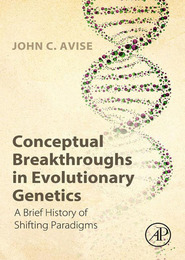 Conceptual Breakthroughs in Evolutionary Genetics, ed. , v. 