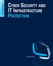 Cyber Security and IT Infrastructure Protection, ed. , v. 