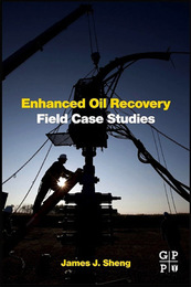 Enhanced Oil Recovery Field Case Studies, ed. , v. 