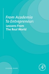 From Academia to Entrepreneur, ed. , v. 