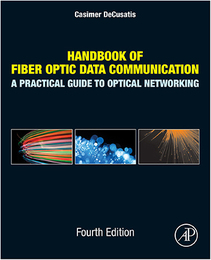 Handbook of Fiber Optic Data Communication, ed. 4, v. 