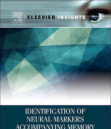 Identification of Neural Markers Accompanying Memory, ed. , v. 