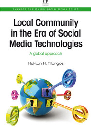 Local Community in the Era of Social Media Technologies, ed. , v. 