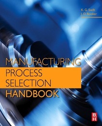 Manufacturing Process Selection Handbook, ed. , v. 