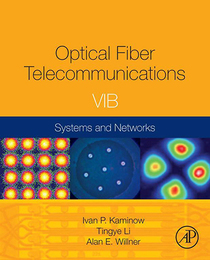 Optical Fiber Telecommunications, ed. 6, v. 