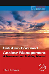 Solution Focused Anxiety Management, ed. , v. 