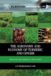 The Agronomy and Economy of Turmeric and Ginger, ed. , v. 
