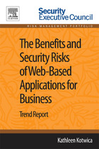 The Benefits and Security Risks of Web-Based Applications for Business, ed. , v. 