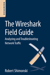 The Wireshark Field Guide, ed. , v. 