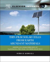 Thin Film Solar Cells from Earth Abundant Materials, ed. , v. 