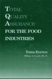 Total Quality Assurance for the Food Industries, ed. 3, v. 