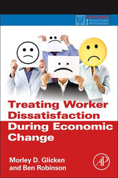 Treating Worker Dissatisfaction During Economic Change, ed. , v. 