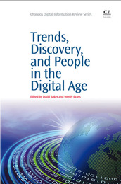Trends, Discovery, and People in the Digital Age, ed. , v. 