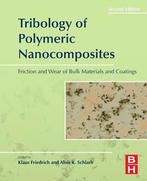 Tribology of Polymeric Nanocomposites, ed. 2, v. 