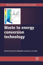 Waste to Energy Conversion Technology, ed. , v. 