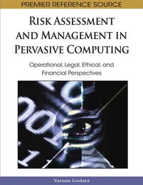 Risk Assessment and Management in Pervasive Computing, ed. , v. 