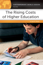 The Rising Costs of Higher Education, ed. , v. 