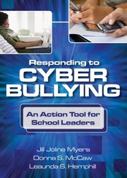 Responding to Cyber Bullying, ed. , v. 