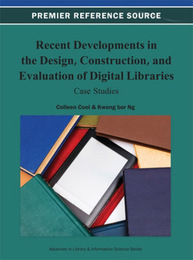 Recent Developments in the Design, Construction, and Evaluation of Digital Libraries, ed. , v. 