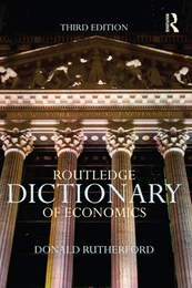 Routledge Dictionary of Economics, ed. 3, v. 