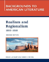 Realism and Regionalism (1860-1910), ed. 2, v. 