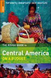 The Rough Guide to Central America on a Budget, ed. , v. 
