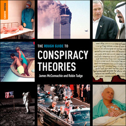 The Rough Guide To Conspiracy Theories, ed. , v. 