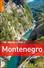 The Rough Guide to Montenegro, ed. , v. 