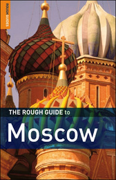 The Rough Guide to Moscow, ed. 5, v. 