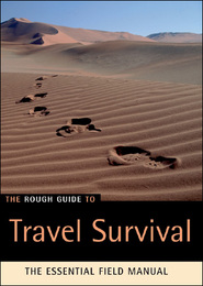 The Rough Guide to Travel Survival, ed. , v. 