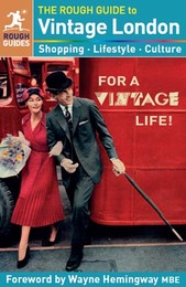 The Rough Guide to Vintage London, ed. , v. 