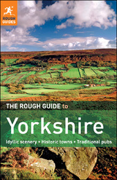 The Rough Guide to Yorkshire, ed. , v. 