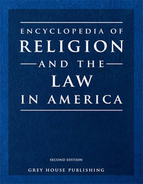 Encyclopedia of Religion and the Law in America, ed. 2, v. 