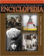 Rourke's Native American History & Culture Encyclopedia, ed. , v. 5