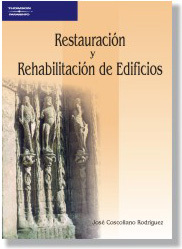 Restauración y rehabilitación de edificios, ed. , v. 