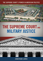The Supreme Court and Military Justice, ed. , v. 