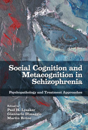 Social Cognition and Metacognition in Schizophrenia, ed. , v. 