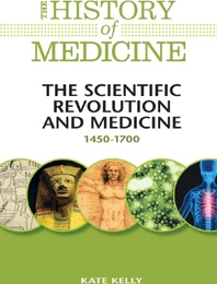 The Scientific Revolution and Medicine, ed. , v. 