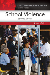 School Violence, ed. 2, v. 