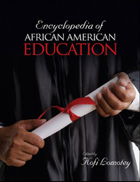 Encyclopedia of African American Education, ed. , v. 
